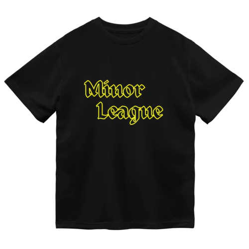 Minor League (32) Dry T-Shirt