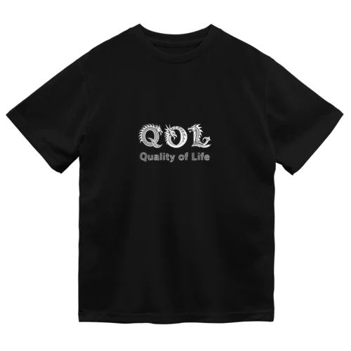 QOL (Quality of Life) (33) Dry T-Shirt