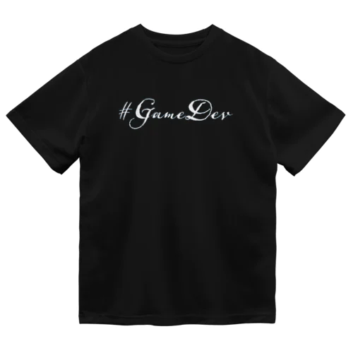 #GameDev・黒 Dry T-Shirt