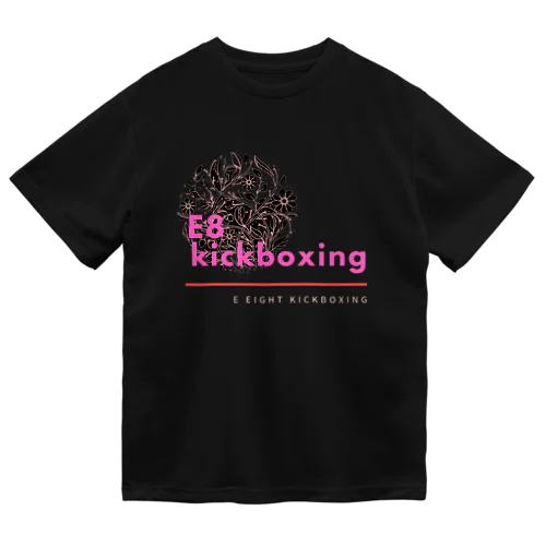 E8kickboxing ピンクロゴフラワー Dry T-Shirt