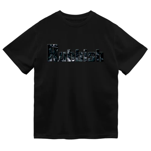 Rubbish ロゴ Dry T-Shirt