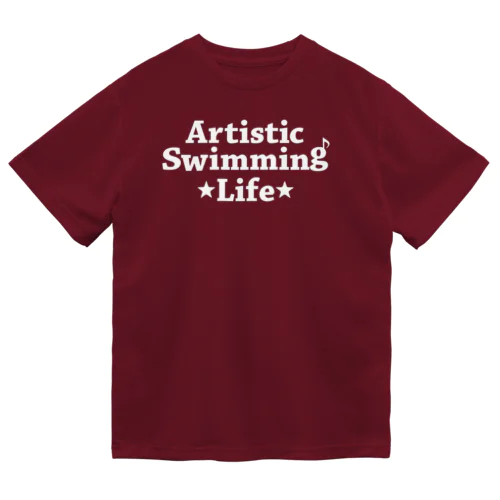 アーティスティックスイミング・白・プール・音楽・元シンクロ・・元シンクロナイズドスイミング・男子・女子・かっこいい・かわいい・有望・有力・確実・芸術的表現力・水泳競技・Tシャツ・集中力・魂・精神力 Dry T-Shirt