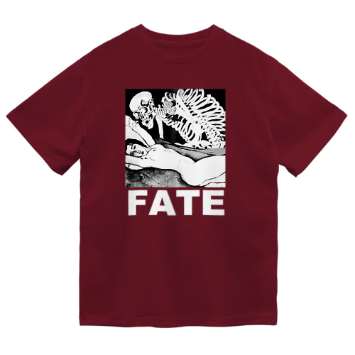 FATE(宿命）（白文字） Dry T-Shirt