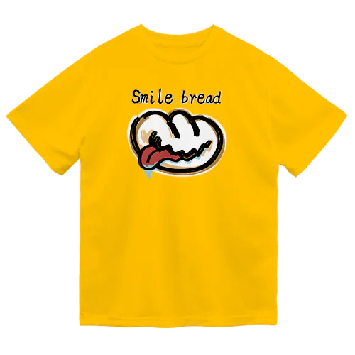 Smile bread Dry T-Shirt