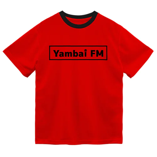 Yambai FM おしゃれ文字 黒 Dry T-Shirt