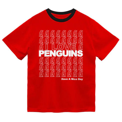 I LOVE PENGUINS Dry T-Shirt