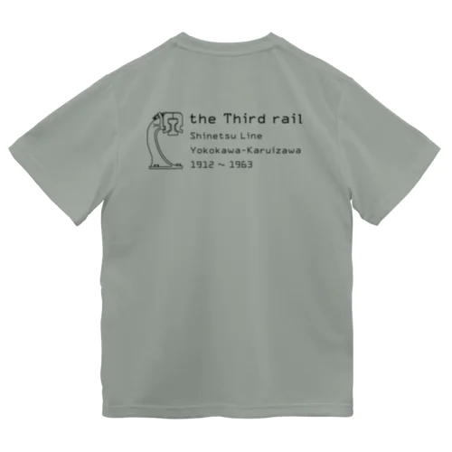 第三軌条（the Third rail） ドライTシャツ