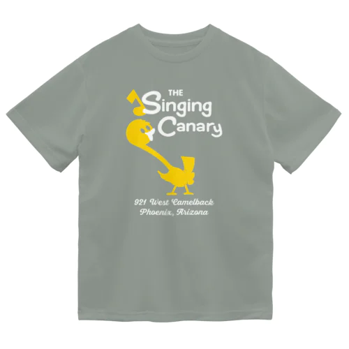 The Singing Canary Dry T-Shirt