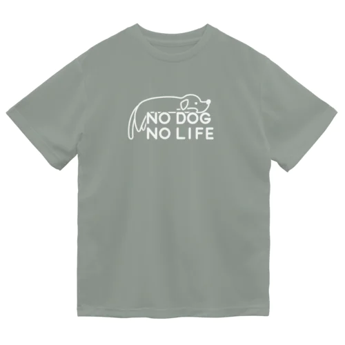 NO DOG NO LIFE(白線) ドライTシャツ