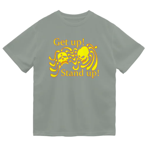 Get up! Stand up!（黄色） ドライTシャツ