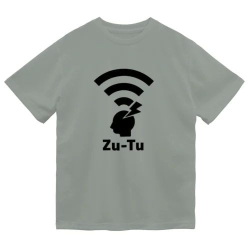 Zu-Tu(頭痛)受信中 Dry T-Shirt