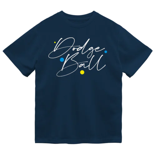 handwriting dodge ball ドライTシャツ