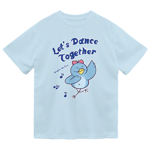 Let’s Dance Together ドライTシャツ