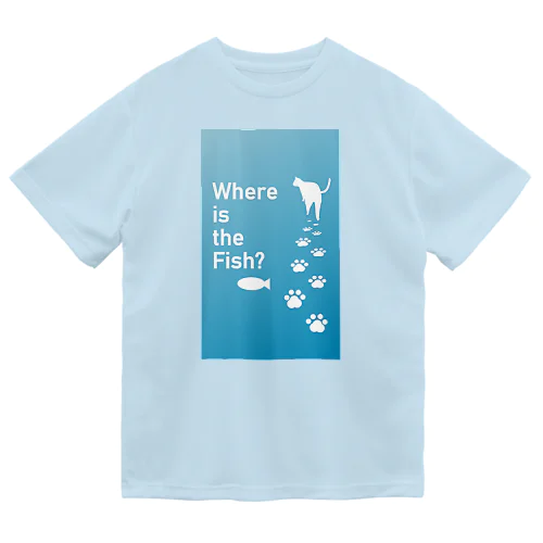 お魚どこ？ネコ ドライTシャツ