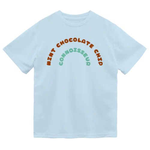 Mint Chocolate Chip Connoisseur Dry T-Shirt