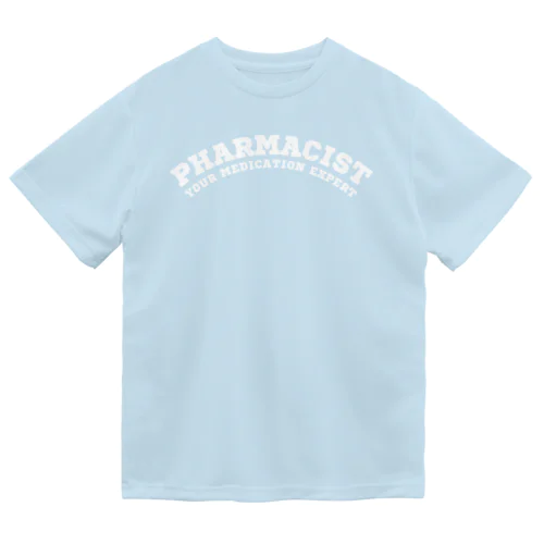 薬剤師(Pharmacist: Your Medication Expert) ドライTシャツ