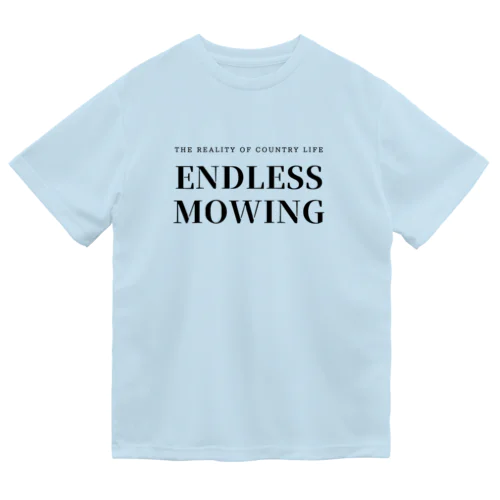 ENDLESS MOWING / BKTXT ドライTシャツ