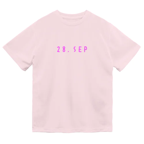 バースデー［28.SEP］ピンク Dry T-Shirt