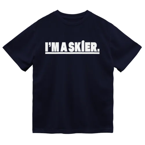 I'm a skier. ドライTシャツ