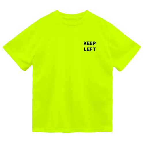 KEEP LEFT ドライTシャツ