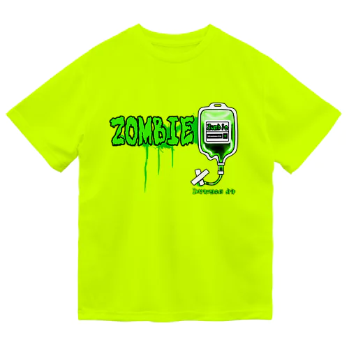 ゾンビになっちゃうゾンビ点滴 (ハロウィン) ドライTシャツ