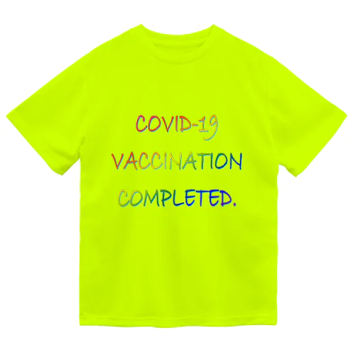 COVID-19ワクチン済み(もじだけ) ドライTシャツ