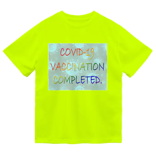 VACCINATION COMPLETED(B) ドライTシャツ