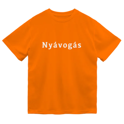 Nyávogás ホワイト Dry T-Shirt
