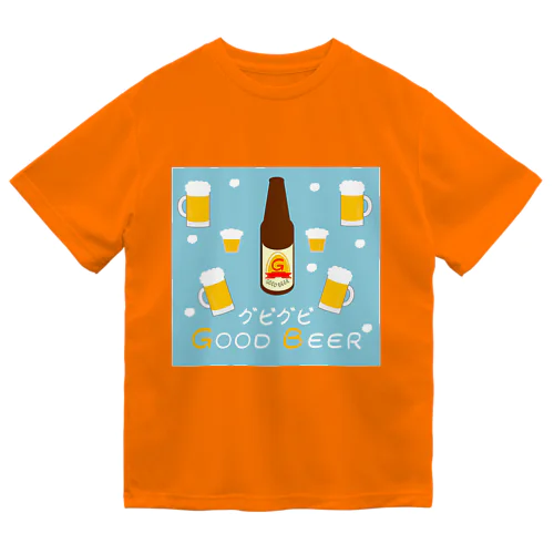 グビグビ　GOOD　BEER Dry T-Shirt