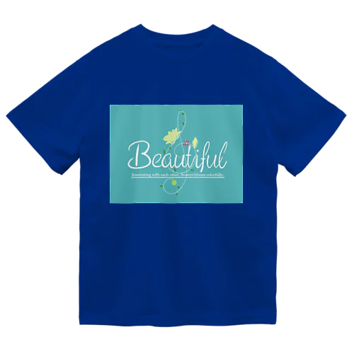 BEAUTIFUL FLOWER (ターコイズ) ドライTシャツ