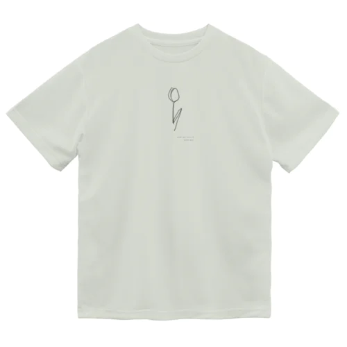 線画チューリップとメッセージ Dry T-Shirt