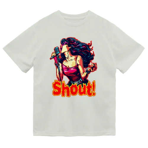 SHOUT!　【ROCK歌手】シャウト！ Dry T-Shirt