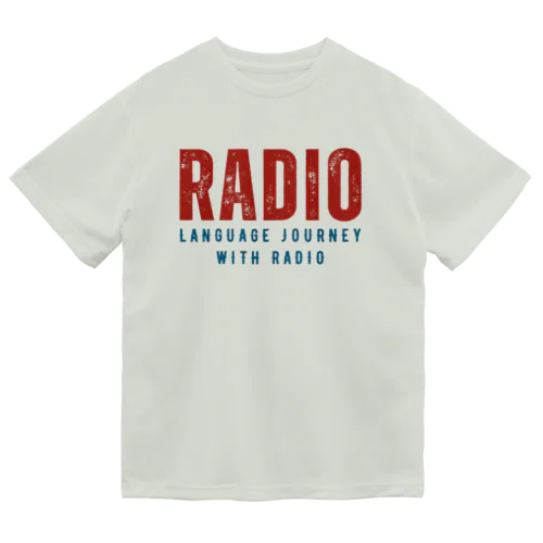 Radio: Language Journey with Radio ドライTシャツ