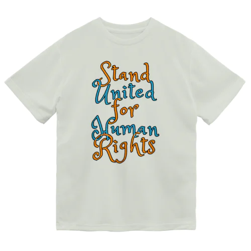 Stand United for Human Rights ドライTシャツ