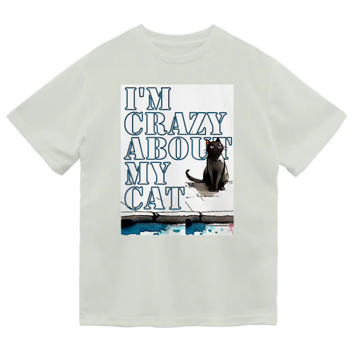 I'm crazy about my cat.５ ドライTシャツ