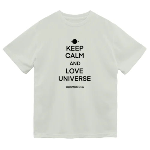 KEEP CALM AND LOVE UNIVERSE  ドライTシャツ
