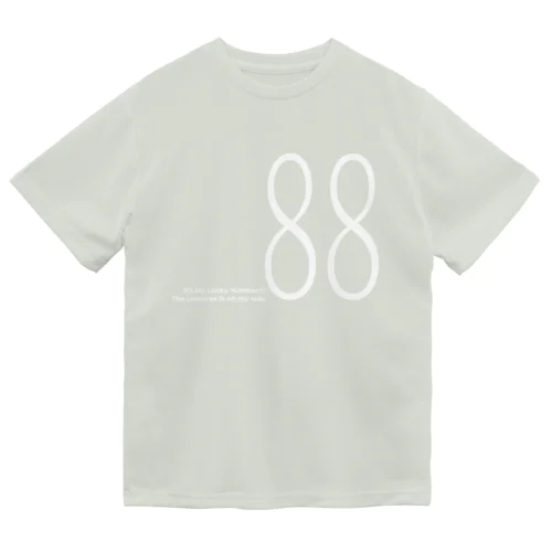 　It's my Lucky number！88 ドライTシャツ