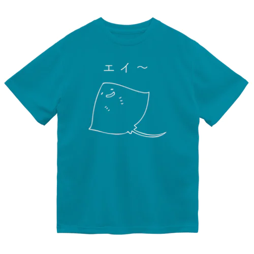 エイ〜 Dry T-Shirt