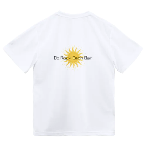 Do rock each bar the sun! Dry T-Shirt