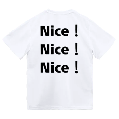 Nice！Nice！Nice！ ドライTシャツ