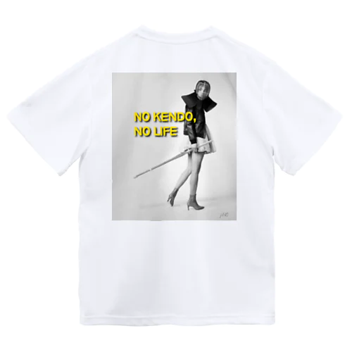 NO KENDO，NO LIFE Dry T-Shirt