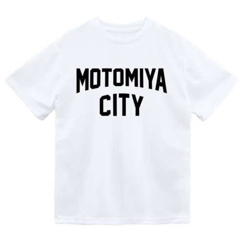 本宮市 MOTOMIYA CITY Dry T-Shirt