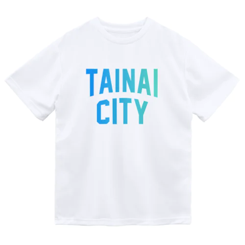 胎内市 TAINAI CITY ドライTシャツ