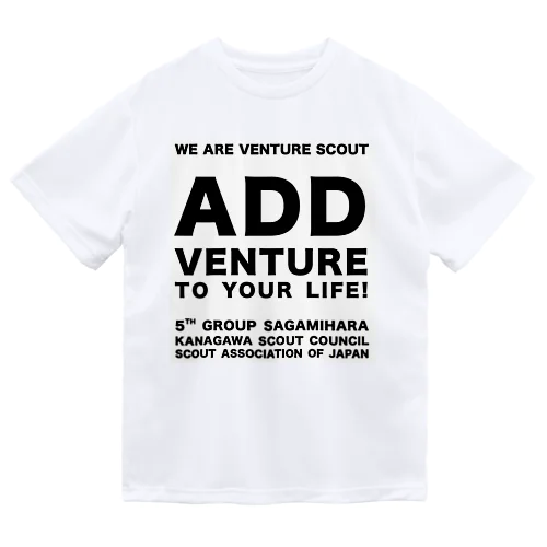 Add VENTURE to your LIFE！ ドライTシャツ