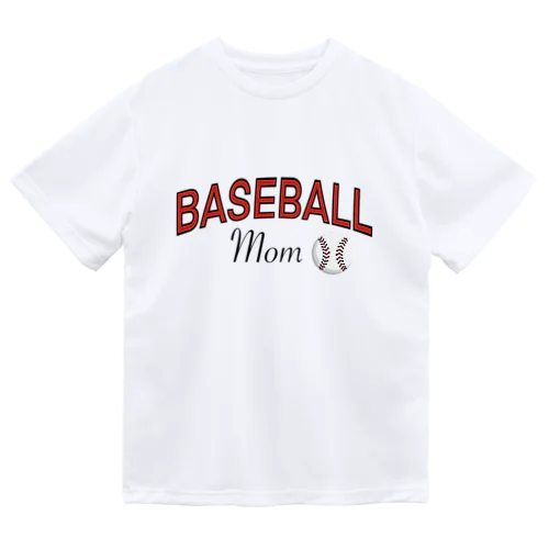 Baseball Mom Dry T-Shirt