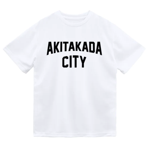安芸高田市 AKITAKADA CITY ドライTシャツ