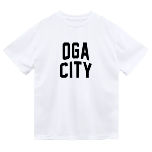 男鹿市 OGA CITY Dry T-Shirt