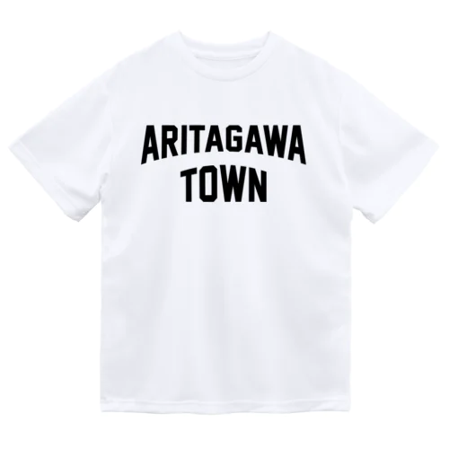 有田川町 ARITAGAWA TOWN Dry T-Shirt