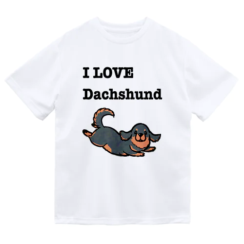 I LOVE Dachshund（新バージョン・ブラタン） Dry T-Shirt