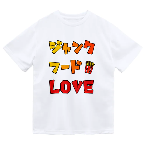 ジャンクフードLOVE Dry T-Shirt